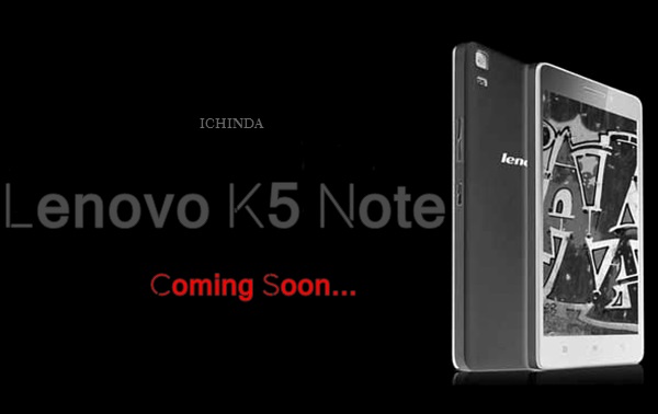 الهاتف الجديد من شركة لينوفو Lenovo K5 Note