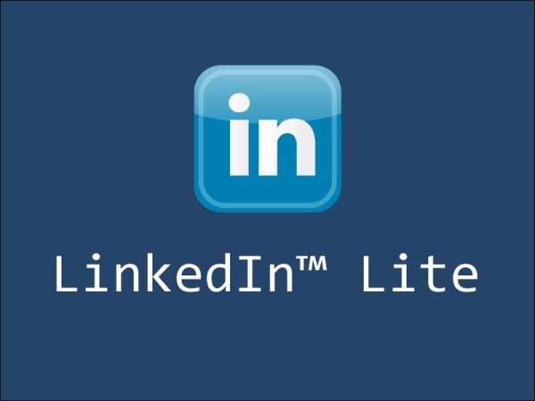إصدار نسخة لايت من تطبيق LinkedIn